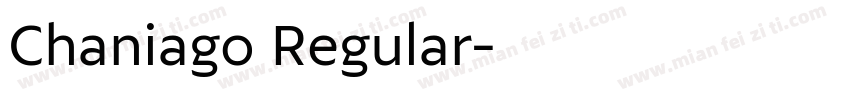 Chaniago Regular字体转换